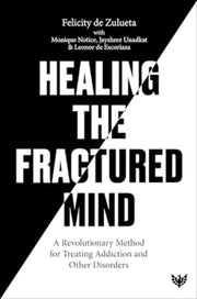 Healing The Fractured Mind