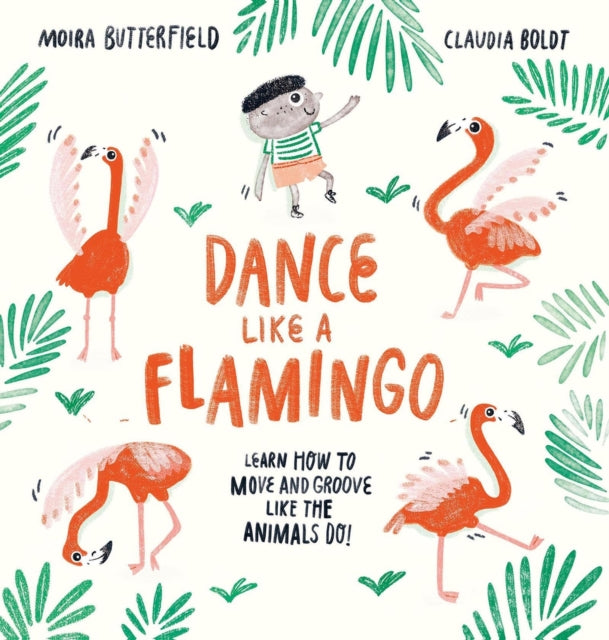Dance Like A Flamingo