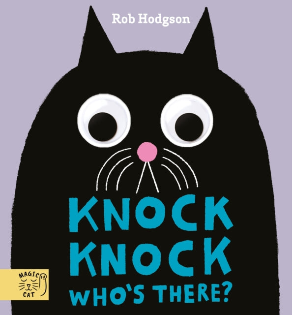 Knock Knock Whos There By Hodgson, Rob