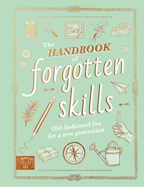 Handbook Of Forgotten Skills