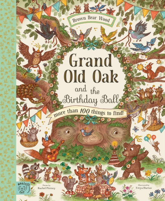 Grand Old Oak & The Birthday Ball By Piercey, Rachel