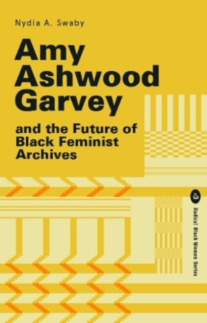 Amy Ashwood Garvey & The Future Of Black