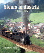 Steam In Austria 1955-1975