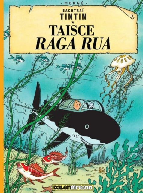 Tintin Taisce Raga Rua Tintin In Irish