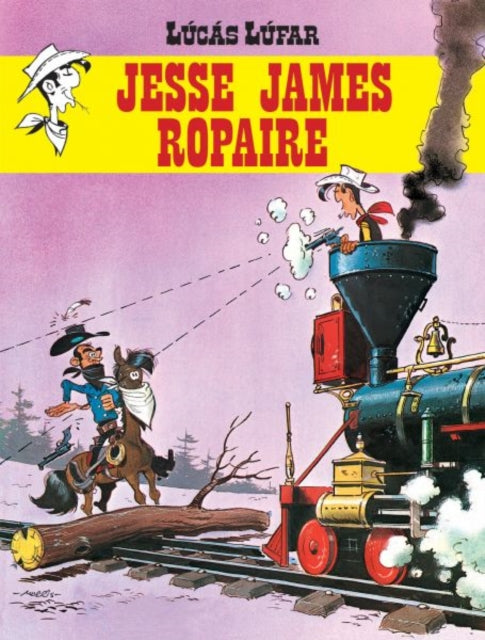 Lcs Lfar Jesse James Ropaire Lucky Luke