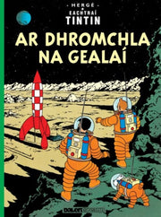 Ar Dhromchla Na Geala Tintin I Ngaeilge By Herg