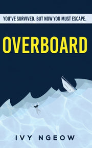 Overboard : A Dark, Compelling, Modern S