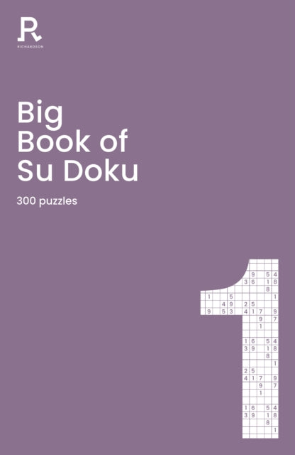 Big Book Of Sudoku Book 1 By Richardson Puzzles