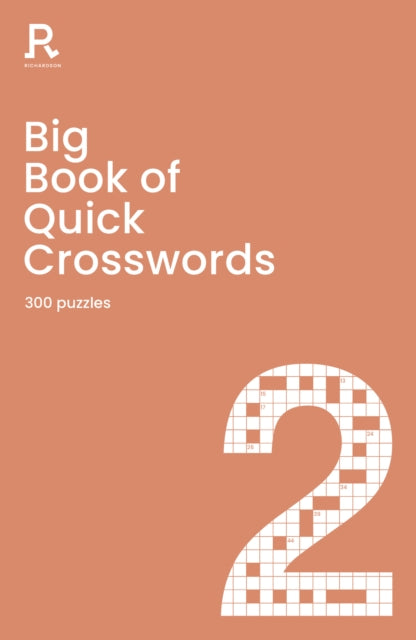 Big Book Of Quick Crosswords Book 2 By Richardson Puzzles A