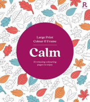 Large Print Colour & Frame Calm
