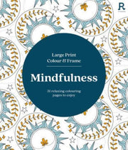 Large Print Colour & Frame Mindfulness