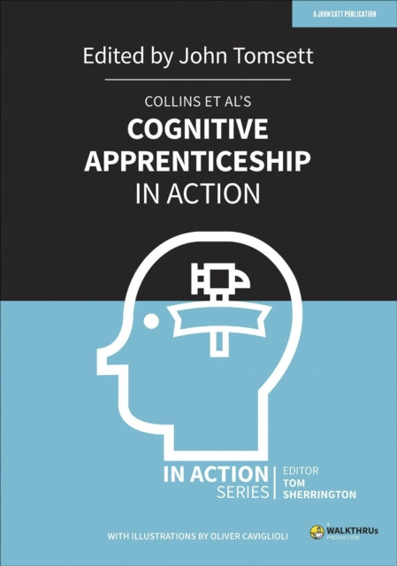 Cognitive Apprenticeship In Action