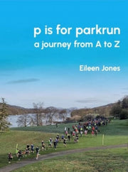 P Is For Parkrun By Jones, Eileen