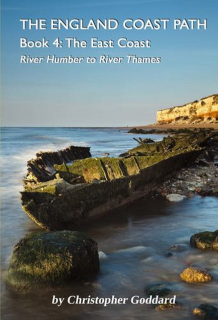 England Coast Path Book 4 By Goddard, Christopher
