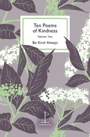Ten Poems Of Kindness Volume Two