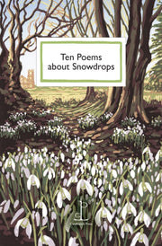 Ten Poems About Snowdrops