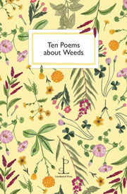 Ten Poems About Weeds