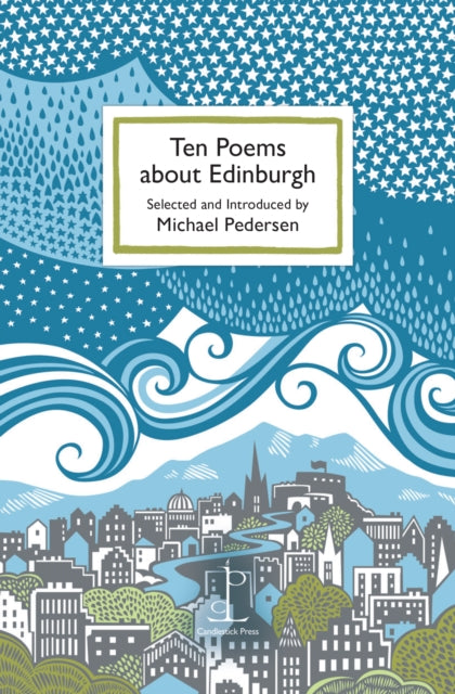 Ten Poems About Edinburgh By Pedersen, Michael