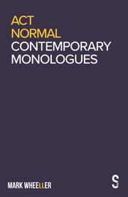 Act Normal: Mark Wheeller Contemporary M