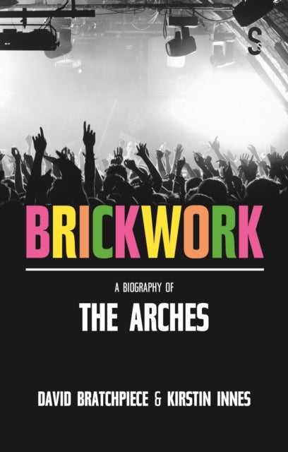 Brickwork A Biography Of The Arches