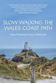 Slow Walking The Wales Coastal Path