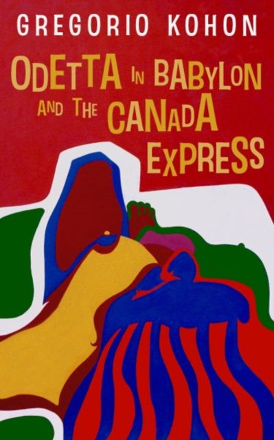 Odetta In Babylon & The Canada Express