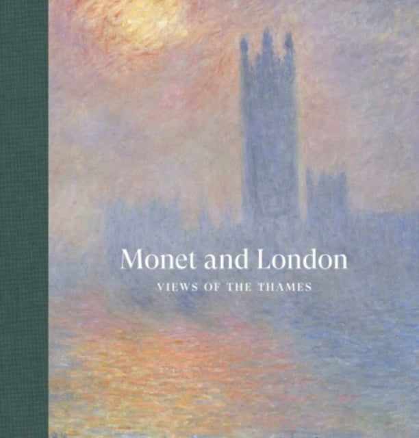 Monet & London By Fowle, Frances