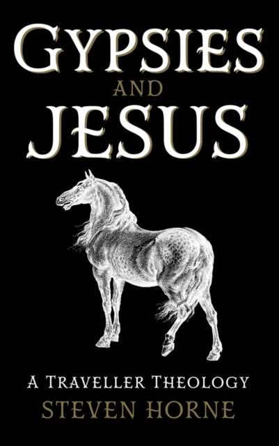 Gypsies & Jesus