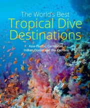 Worlds Best Tropical Dive Locations