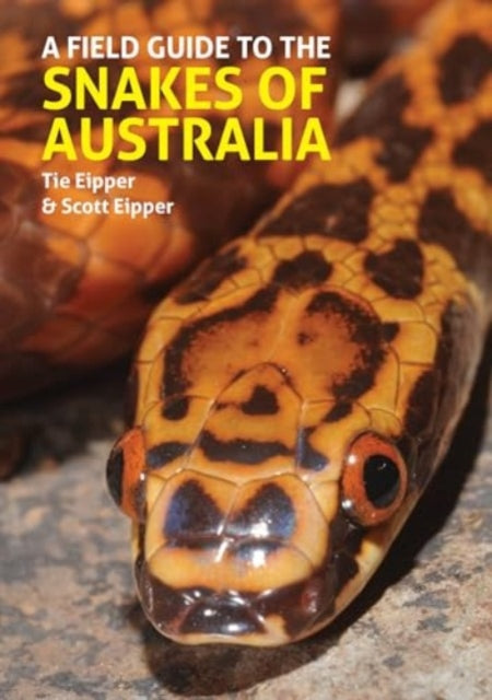 Field Guide To The Snakes Of Australia By Eipper, Tie