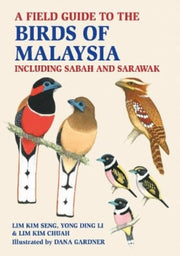 Field Guide To Birds Of Malaysia By Seng, Lim Kim