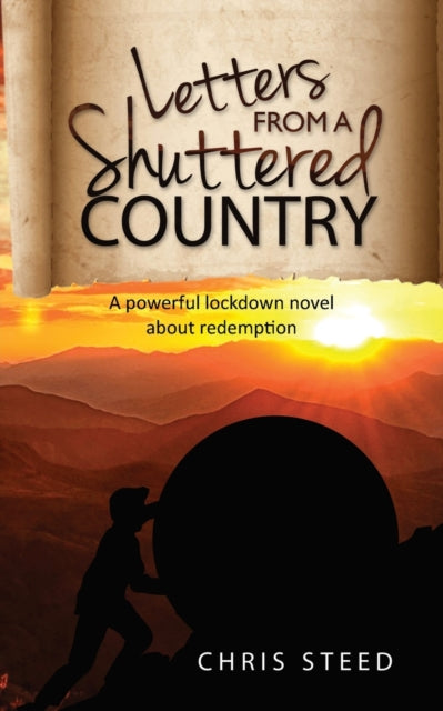 Letters From A Shuttered Country: A Powe