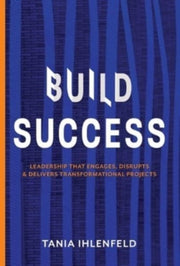 Build Success: Leadership That Engages,