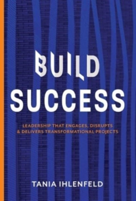 Build Success: Leadership That Engages,