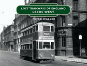 Lost Tramways Leeds West