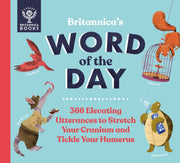 Britannicas Word Of The Day By Kelly, Patrick Et Al