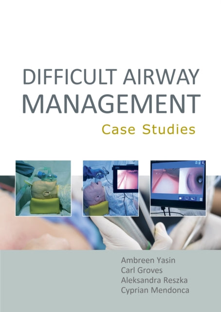 Difficult Airway Management Case Stud