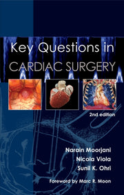Key Questions In Cardiac Surgery By Narain Moorjani Mb C