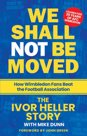 We Shall Not Be Moved By Heller, Ivor