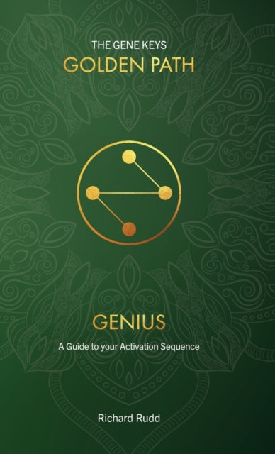 Genius: A Guide To Your Activation Seque By Rudd, Richard,
