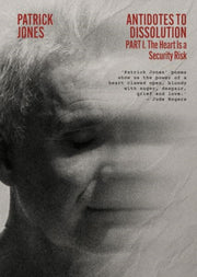 Antidotes To Dissolution By Jones, Patrick