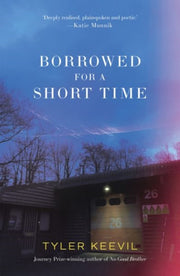 Borrowed For A Short Time By Keevil, Tyler