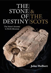 Stone Of The Destiny & The Scots
