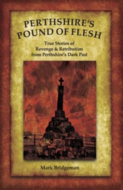 Perthshires Pound Of Flesh