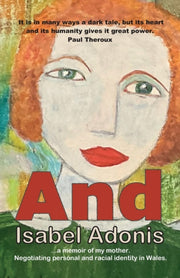 And A Memoir Of My Mother
