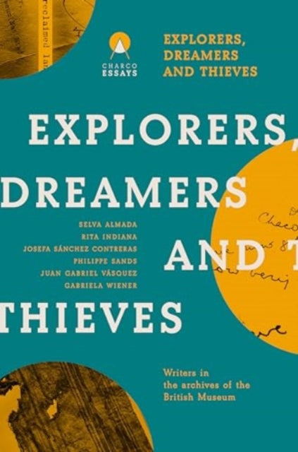 Explorers Dreamers & Thieves