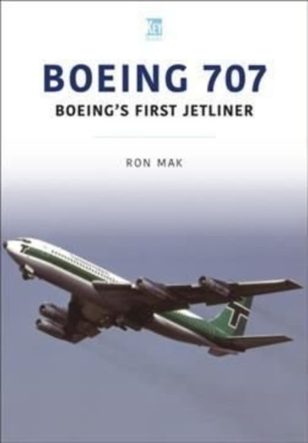 Boeing 707 Boeings First Jetliner