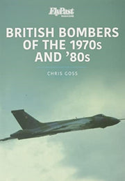 British Bombers Of The 1970s & 80s By Goss, Chris