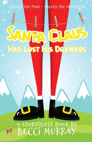 Santa Claus Has Lost His Drawers: A Choo