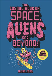 Cosmic Book Of Space Aliens & Beyond